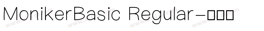 MonikerBasic Regular字体转换
